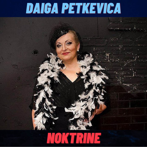 Daiga Petkeviča – Noktrine (2021)