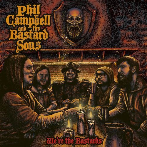 Phil Campbell and the Bastard Sons – We’re the Bastards (2020)