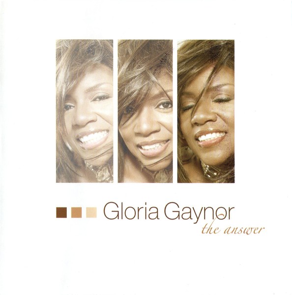 Gloria Gaynor - The Answer (2004)